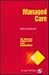 JACM on Managed Care: . (Journal of Ambulatory Care Management)