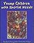 Young Children with Special Needs: An Introduction to Early Childhood Special Education
