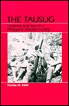 The Tausug: Violence and Law in a Philippine Moslem Society (Paperback)