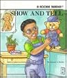 Show and Tell (a Rookie Reader) Show and Tell (a Rookie Reader)