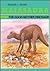 Maiasaura: The Good Mother Dinosaur (Dinosaur Discovery Era)