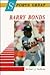Sports Great Barry Bonds (Sports Great Books)