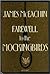 Farewell to the Mockingbirds: A Novel