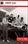 First Aid by Boy Scouts of America