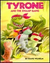 Tyrone and the Swamp Gang (Paperback)