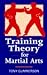 Training Theory for Martial Arts