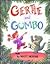 Gertie and Gumbo