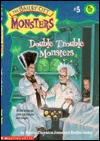 Double Trouble Monsters (Bailey City Monsters, #5)