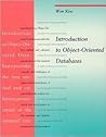 Introduction to Object-Oriented Databases (Computer Systems Series)