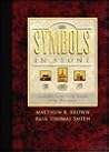 Symbols in Stone by Matthew B. Brown