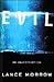 Evil: An Investigation