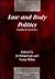 Law and Body Politics: Regulating the Female Body