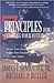 7 Principles for Creating Your Future: Pursue Your Dreams, Follow Your Passions, Live Your Values