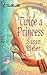 Twice a Princess (In a Fairy Tale World..., 6)