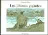 Los Ultimos Gigantes