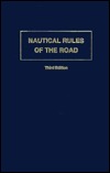 Nautical Rules of the Road: The International and Inland Rules