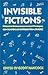 Invisible Fictions: Contemp...