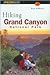 Hiking Grand Canyon National Park (Regional Hiking Series)