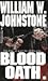 Blood Oath by William W. Johnstone Blood Oath by William W. Johnstone