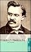 Friedrich Nietzsche.