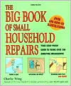 Big Book of Small Household Repairs (Paperback)