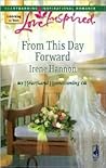 From This Day Forward by Irene Hannon
