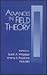 Advances in Field Theory