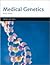 Medical Genetics (Oxford Core Texts)