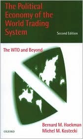 The Political Economy of the World Trading System: The WTO and Beyond (Paperback)