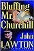 Bluffing Mr. Churchill (Inspector Troy, #4)