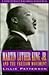 Martin Luther King, Jr. and the Freedom Movement (Makers of America)