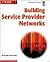 Building Service Provider Networks