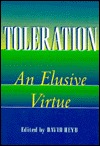 Toleration: An Elusive Virtue (Hardcover)