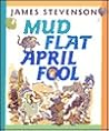 Mud Flat April Fool