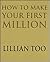 How To Make Your 1st Million