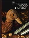 Wood Carving (Art of Woodworking)