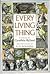 Every Living Thing
