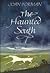 The Haunted South