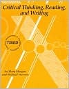Critical Thinking, Reading, and Writing (TEACHING RESOURCES IN THE ERIC DATABASE)