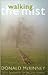 Walking the Mist by Donald McKinney