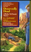 Deservedly Dead  (Shirley McClintock, #3)