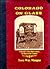 Colorado on Glass: Colorado's First Half Century As Seen by the Camera