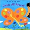 Colors All Around! (A Turn & Pop Book)