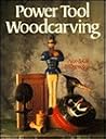 Power Tool Woodcarving