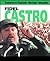 Fidel Castro (20th Century History Makers)