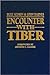 Encounter with Tiber
