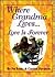 Where Grandma Lives...Love is Forever by Pat Banks
