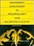 Movement Disorders in Neuro...