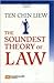 The Soundest Theory Of Law