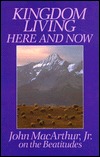 Kingdom Living, Here and Now